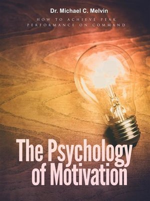 cover image of The Psychology of Motivation